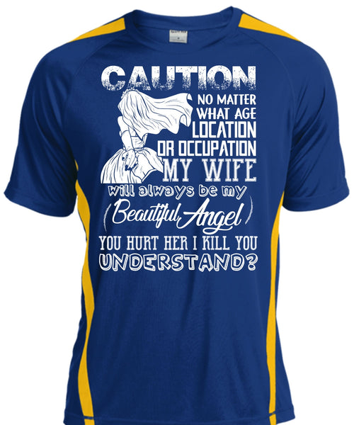 Location Or Occupation My Wife T Shirt, I Kill You Understand T Shirt, Cool Shirt