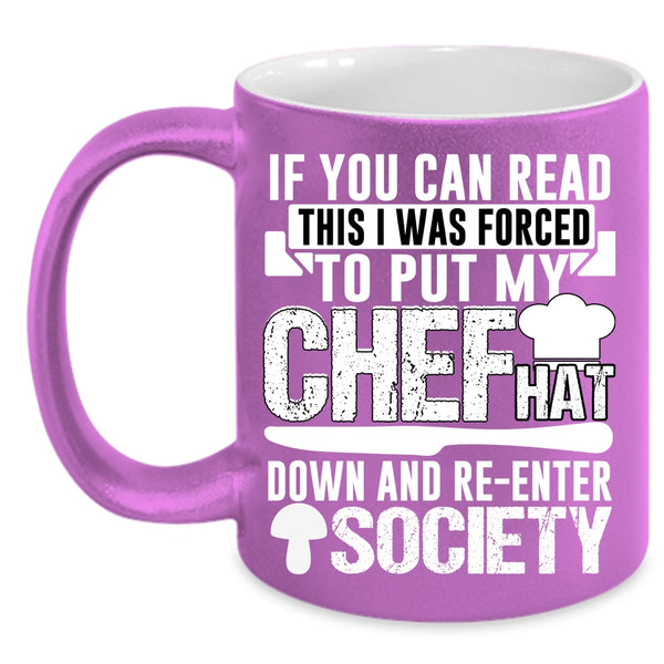 If You Can Read This I Was Forced To Put My Chef Coffee Mug, Awesome Chef Coffee Cup