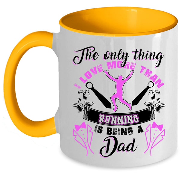 Being A Dad Coffee Mug, I Love More Than Running Accent Mug