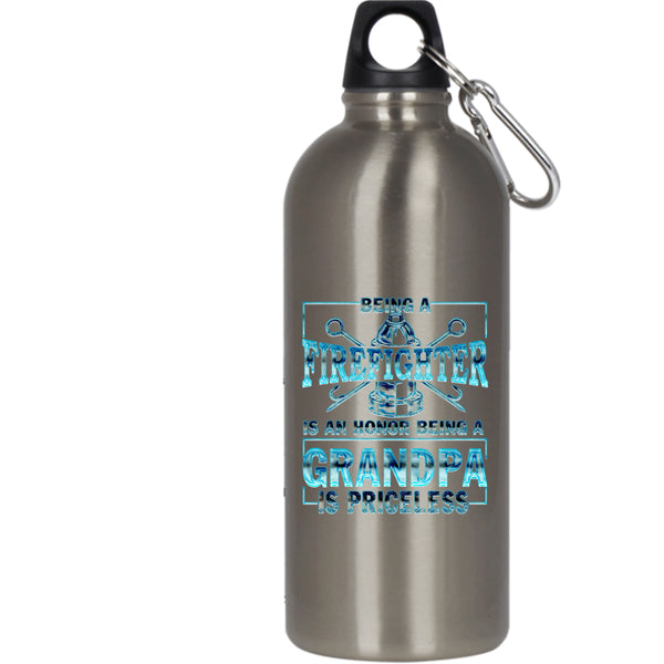 Being A Firefighter 20 oz Stainless Steel Bottle,Being A Grandpa Is Priceless Outdoor Sports Water Bottle