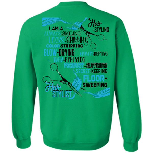 Being A Hair Stylist T Shirt, Floor Sweeping Hair Stylist Sweatshirt
