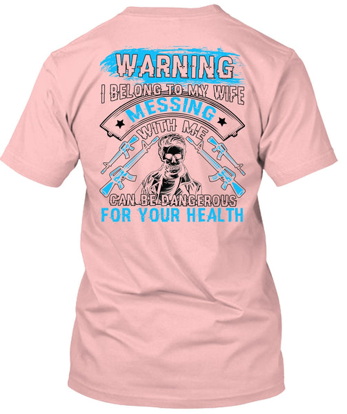 I Belong To My Wife T Shirt, I Love Husband T Shirt