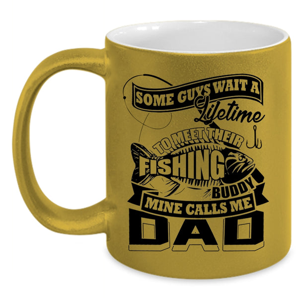 Cool Fishing Dad Coffee Mug, My Fishing Buddy Calls Me Dad Accent Mug