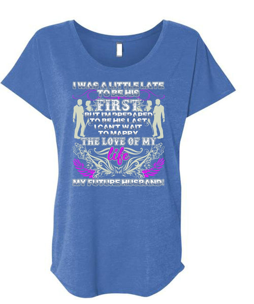 Marry The Love Of My Life T Shirt, I Love My Wife T Shirt, Cool Shirt (Ladies' Triblend Dolman Sleeve)