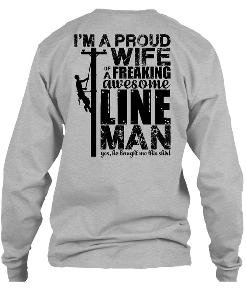 I'm A Proud Wife T Shirt, I Love Lineman T Shirt
