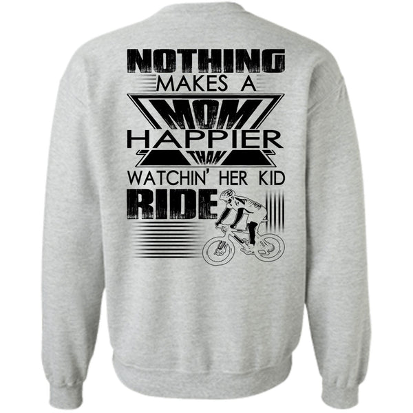 I Love Mom T Shirt, Nothing Makes A Mom Sweatshirt