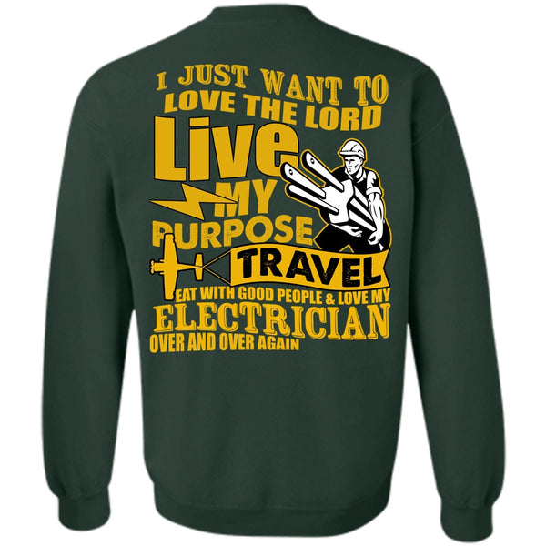 Love The Lord T Shirt, My Purpose Travel Sweatshirt