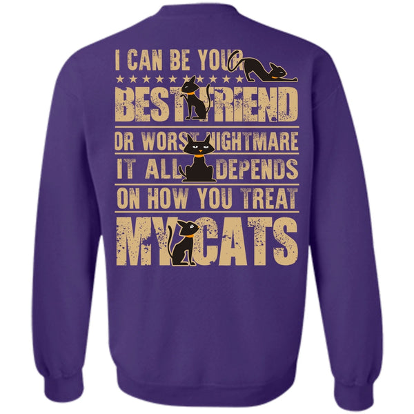 I Can Be Your Best Friend T Shirt, I Love My Cat Sweatshirt
