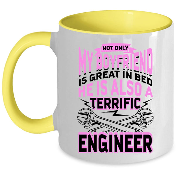 He Is A Terrific Engineer Coffee Mug, My Boyfriend Accent Mug
