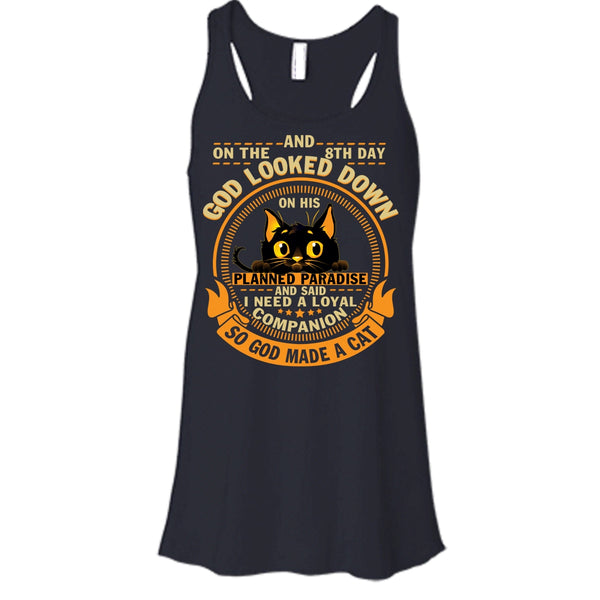 On The 8th Day T Shirt, God Made A Cat Tank Top