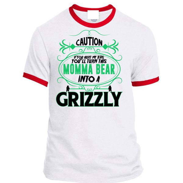 You'll Turn This Momma Bear Into A Grizzly T Shirt, Mother's Day T Shirt