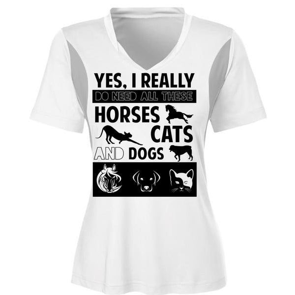 I Really Do Need All These Horses Cats And Dogs T Shirt, My Favorite T Shirt