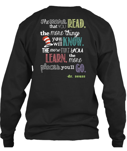 Dr. Seuss T Shirt, The More Things You Will Know T Shirt, The Cat in the Hat T Shirt, You Learn T Shirt