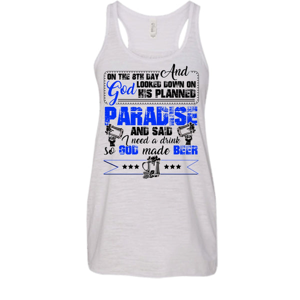 On The 8TH Day T Shirt, Coolest Beer Drinker T Shirt, Awesome t-shirts