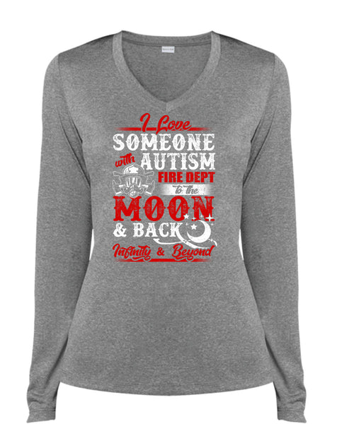 I Love Someone With Autism T Shirt, Fire Dept To The Moon T Shirt, Cool Shirt (Ladies LS Heather V-Neck)