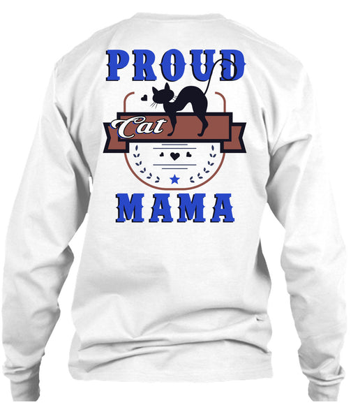 Proud Cat Mama T Shirt, Being A Mother T Shirt