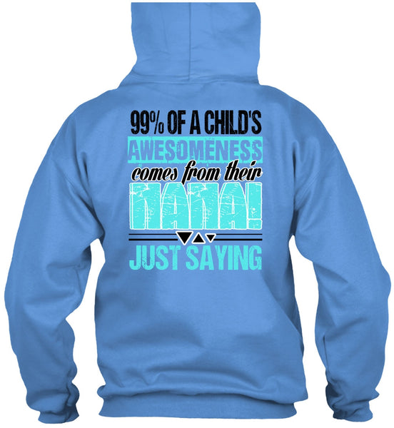 Nana Just Saying T Shirt, I Love Nana T Shirt