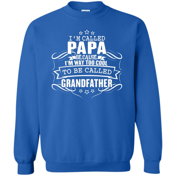 To Be Called Grandfather T Shirt, Father's Day Gift Sweatshirt