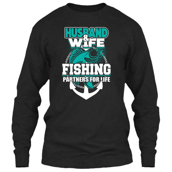 Husband & Wife T Shirt, Fishing Partners For Life T Shirt
