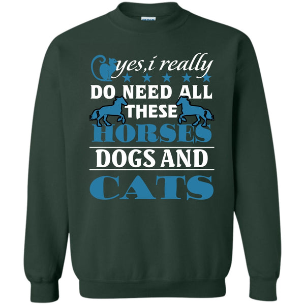Horse Dogs And Cats T Shirt, Coolest Animal Lover Sweatshirt