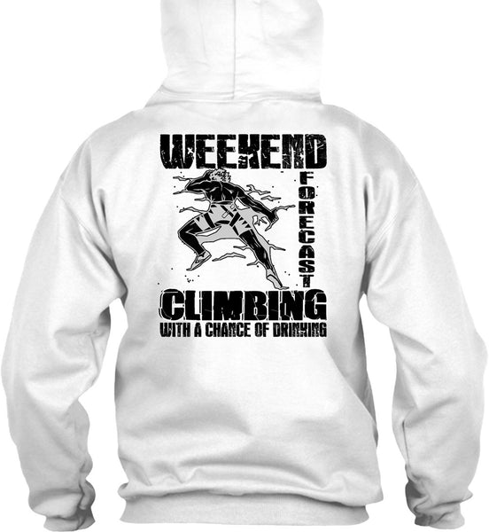 Weekend Forecast Climbing T Shirt, I Love Hiking T Shirt