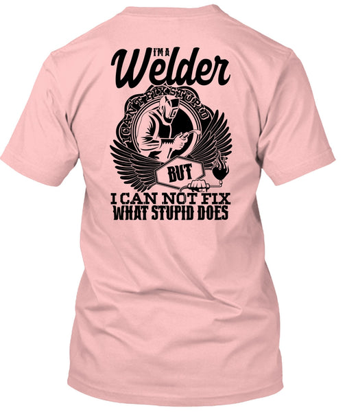 I'm A Welder T Shirt, I Love Welding T Shirt