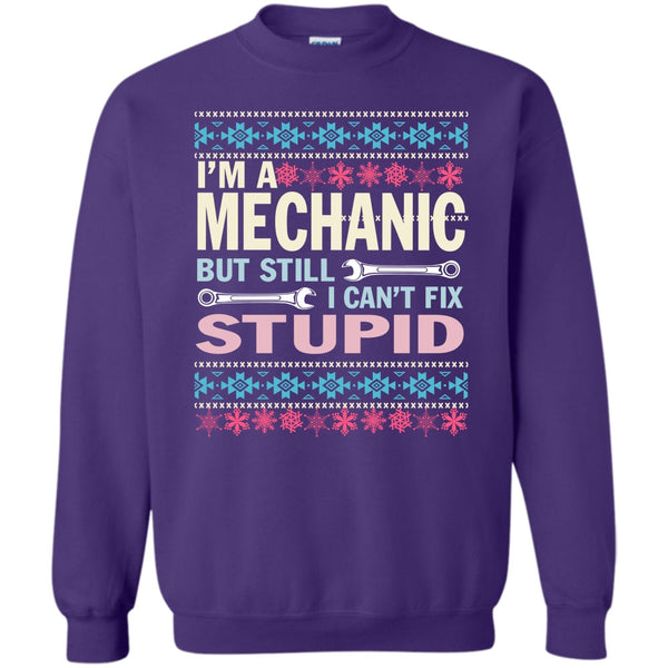But Still I Can't Fix Stupid T Shirt, Merchanic Merry Christmas Sweatshirt