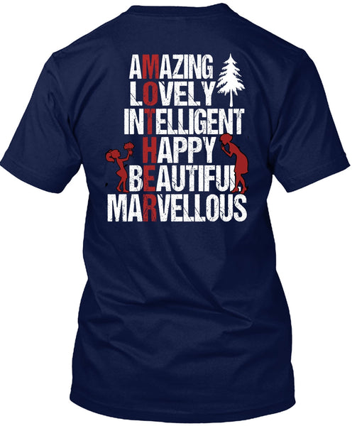 Amazing Lovely Intelligent Happy T Shirt, Being A Mom T Shirt