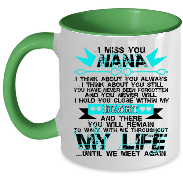 Cute Gift For My Kids Coffee Mug, I Miss You Nana Accent Mug