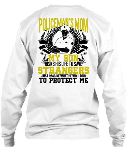 Policeman's Mom T Shirt, Being A Police T Shirt