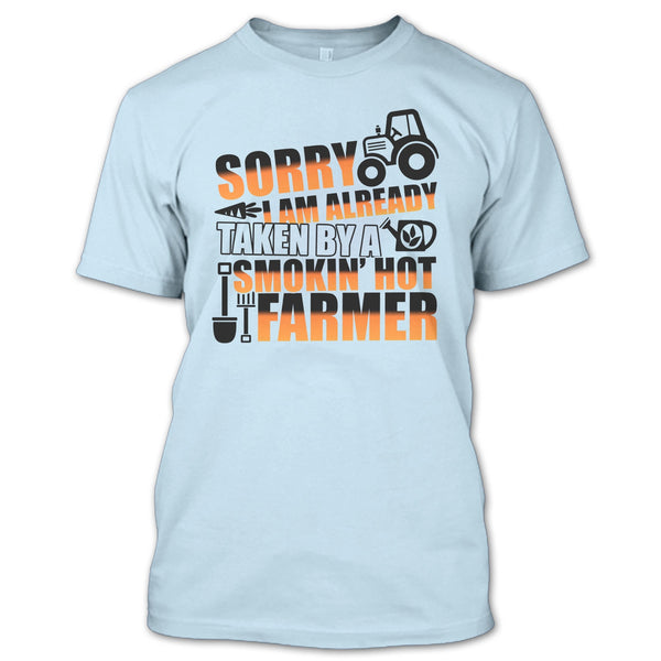 Sorry I'm Already Taken T Shirt, Coolest Farmer's Wife T Shirt