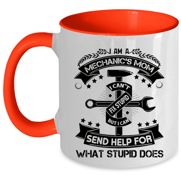 Awesome Mechanic's Mom Coffee Mug, I Am A Mechanic's Mom Accent Mug