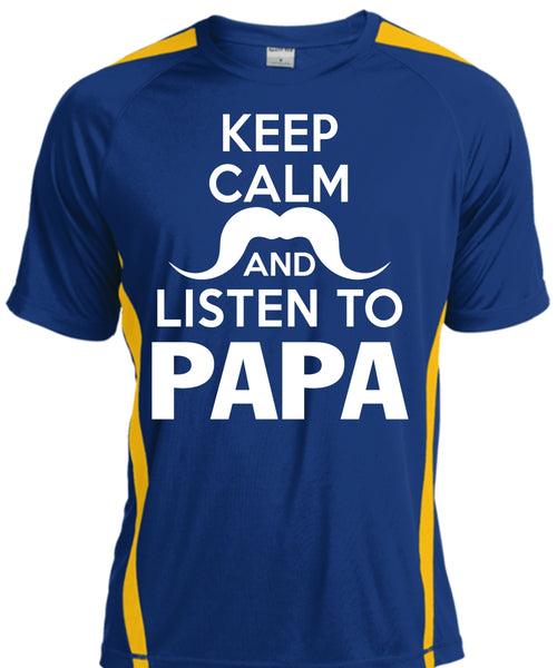 Keep Calm And Listen To Papa T Shirt, Father's Day T Shirt