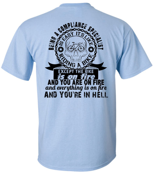 Being A Compliance Specialist Is Easy T Shirt, My Job T Shirt