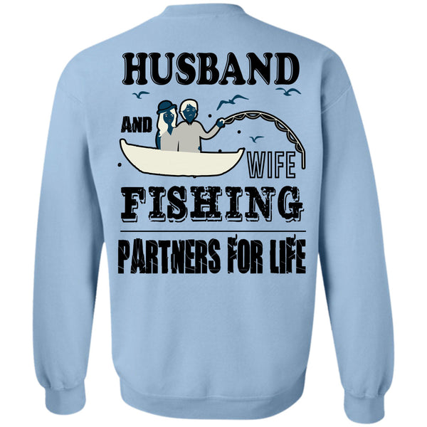 Being A Fisher T Shirt, Husband And Wife Fishing Partners For Life Sweatshirt