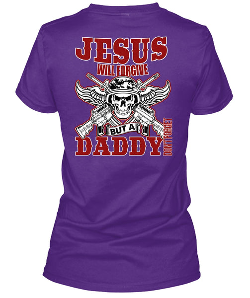 Daddy Don't Forget T Shirt, Being A Papa T Shirt