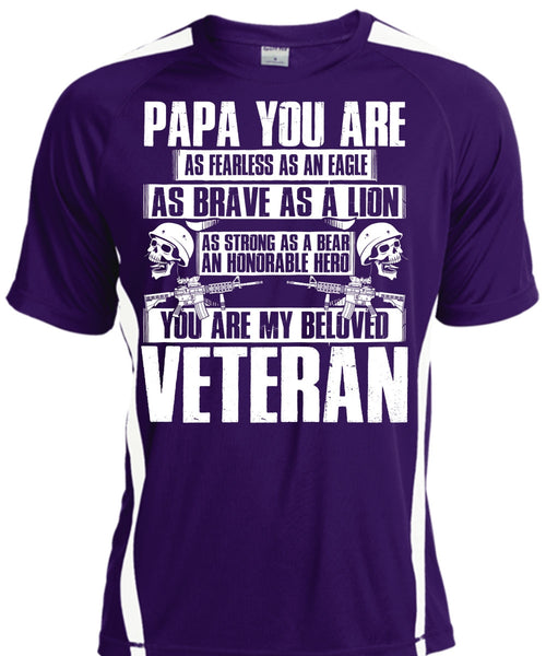 You Are My Beloved Veteran T Shirt, Papa You Are As Fearless T Shirt, Cool Shirt