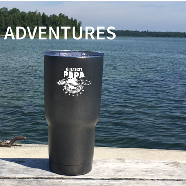 Greatest Papa In The Universe Tumbler 30 oz Stainless Steel, Best Dad Ever Travel Mug