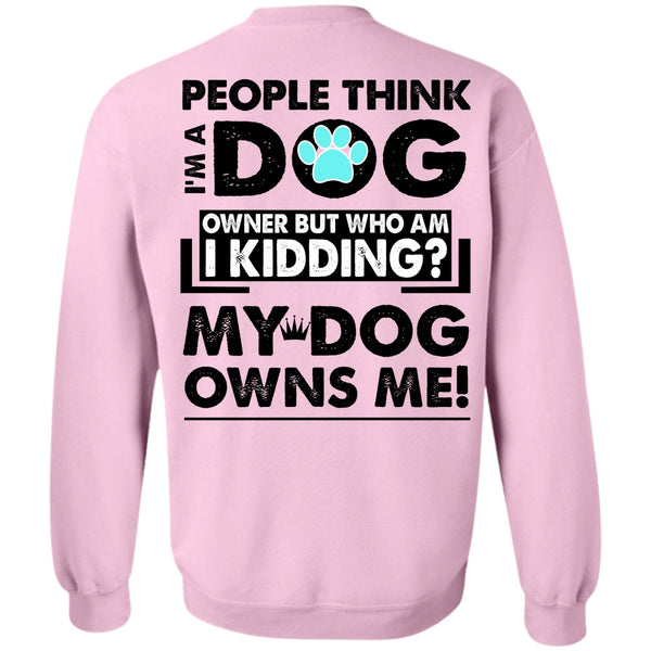 I Love My Dog T Shirt, I'm A Dog Sweatshirt