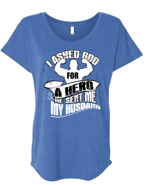 He Sent Me My Husband T Shirt, Being A Husband T Shirt, Cool Shirt (Ladies' Triblend Dolman Sleeve)