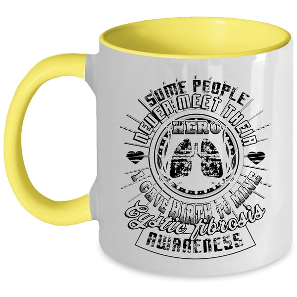 Cool Mom Coffee Mug, I Gave Birth To Cystic Fibrosis Awareness Accent Mug
