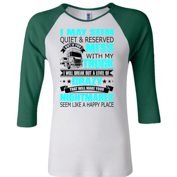 Mess With My Truck T Shirt, I Love Trucking T Shirt, Awesome T-Shirts