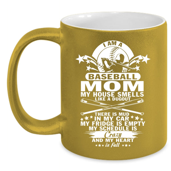 I Am A Baseball Mom Coffee Mug, Gift For Mom Coffee Cup
