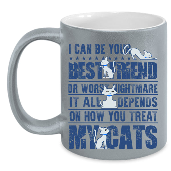 My Cats Coffee Mug, I Can Be Your Bestfriend Accent Mug