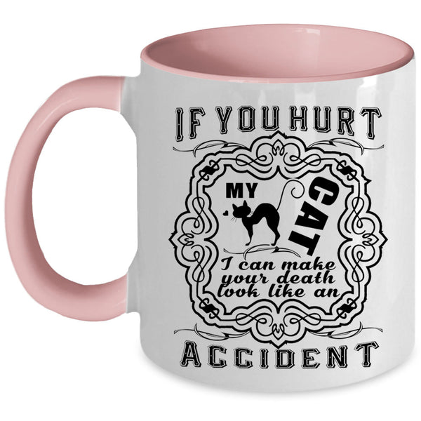 I Love My Cat Coffee Mug, Don't Hurt My Cat Accent Mug