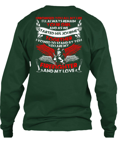 You Are My Firefighter T Shirt, I Love Firefighter T Shirt