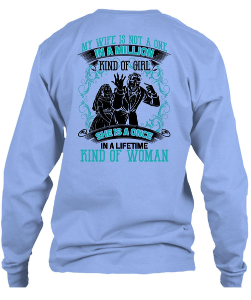 My Wife Is Not A One In A Million T Shirt, I Love Wife T Shirt