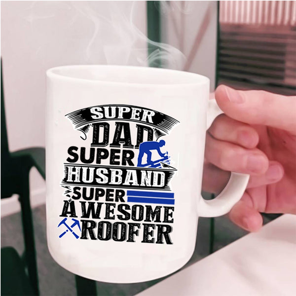 Awesome Roofer Coffee Mug, Dad Husband Cup