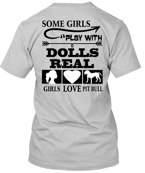 Good Girls Play Dolls T Shirt, I Love Dogs T Shirt