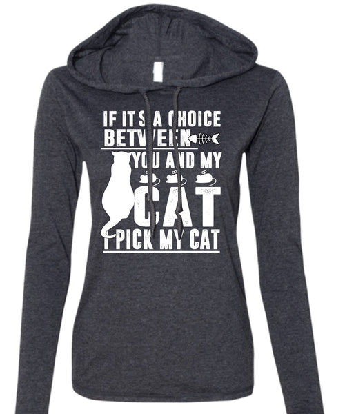Between You And My Cat T Shirt, I Love My Cat T Shirt (Anvil Ladies Ringspun Hooded)